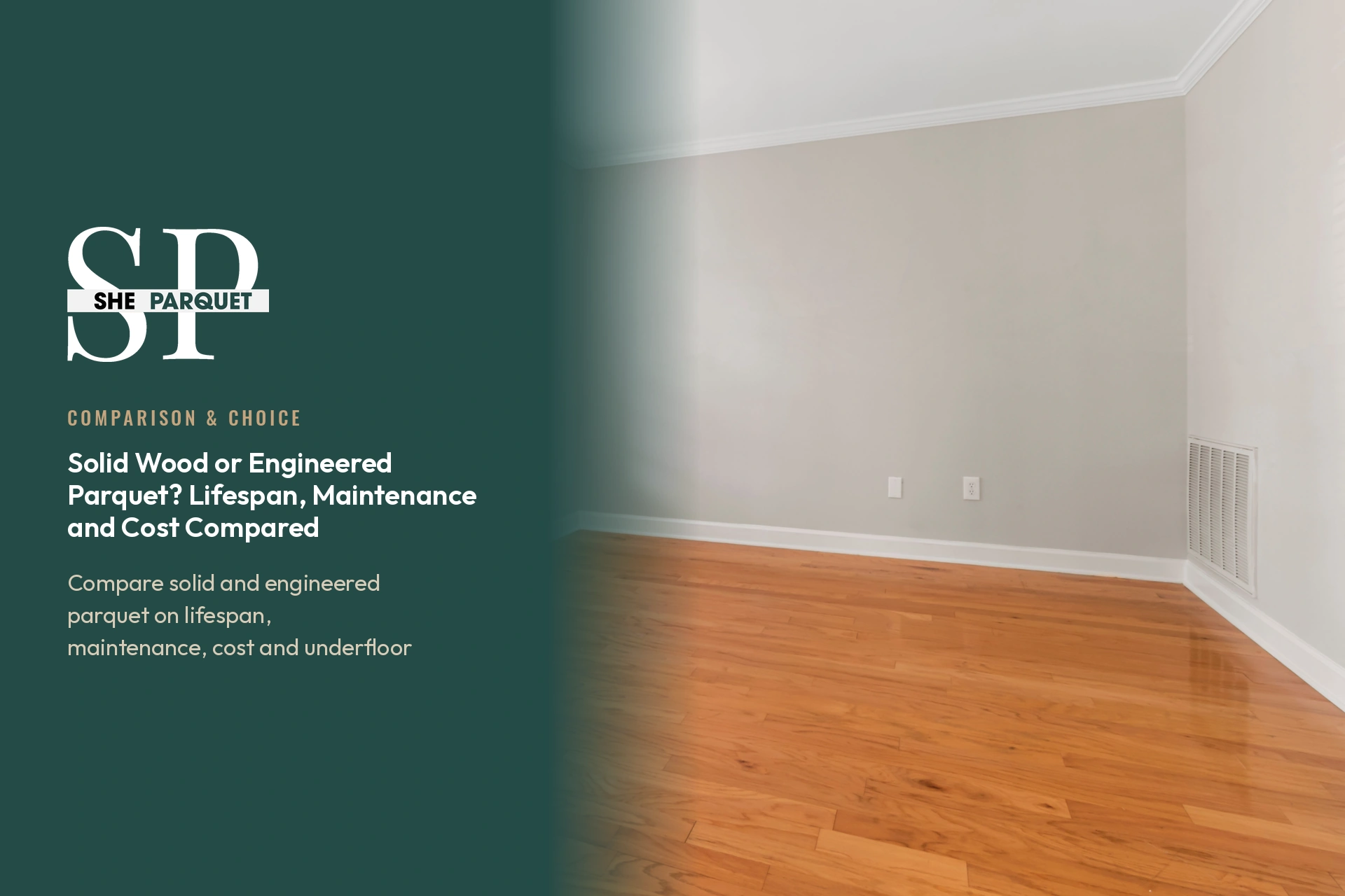 Solid Wood or Engineered Parquet? Lifespan, Maintenance and Cost Compared
