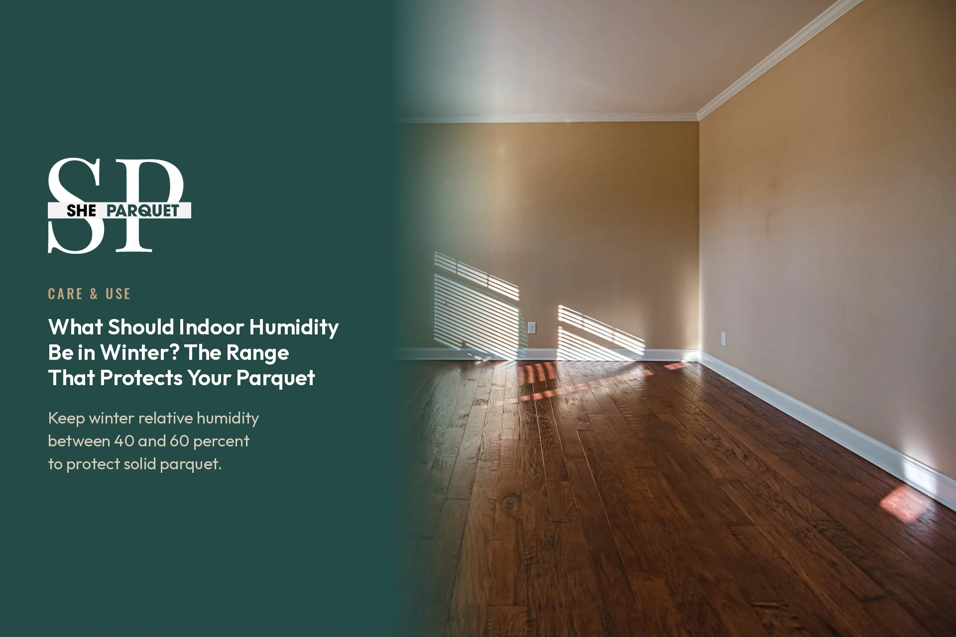 What Should Indoor Humidity Be in Winter? The Range That Protects Your Parquet