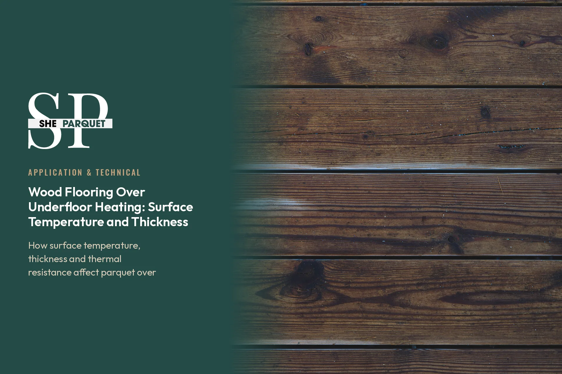 Wood Flooring Over Underfloor Heating: Surface Temperature and Thickness
