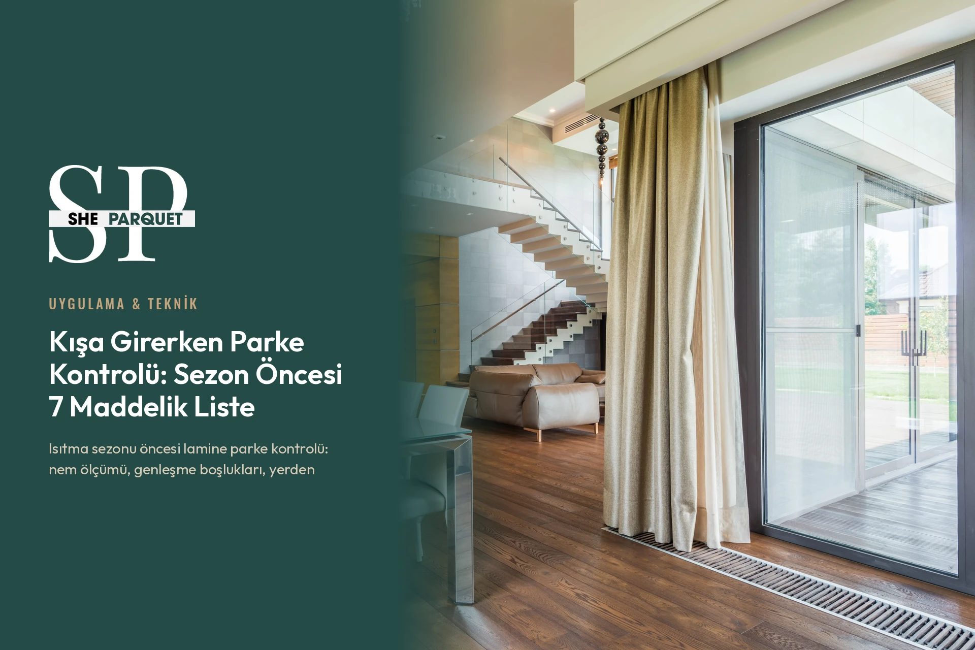 Kışa Girerken Parke Kontrolü: Sezon Öncesi 7 Maddelik Liste