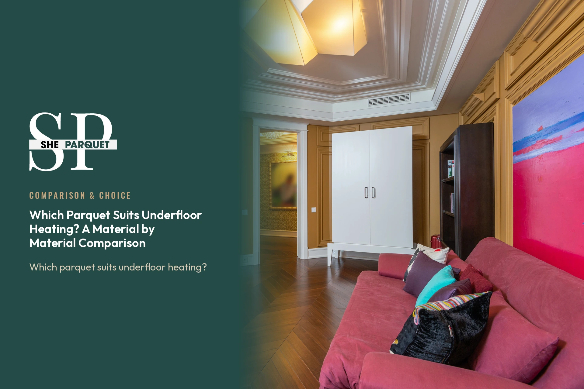 Which Parquet Suits Underfloor Heating? A Material by Material Comparison