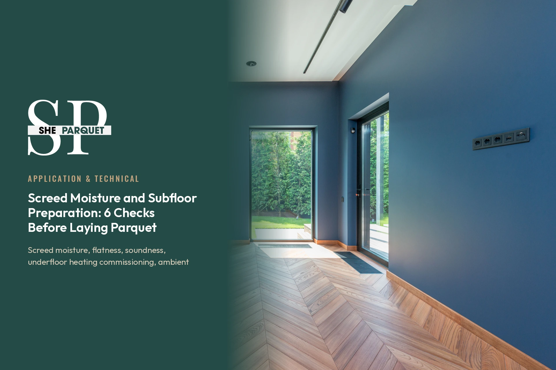 Screed Moisture and Subfloor Preparation: 6 Checks Before Laying Parquet